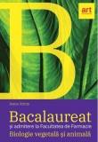 Biologie vegetala si animala. Bacalaureat - Clasele 9-10 - ART KLETT