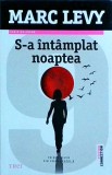 Marc Levy - S-a intamplat noaptea
