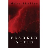 Frankenstein oder Der neue Prometheus