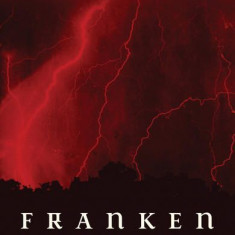 Frankenstein oder Der neue Prometheus