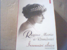 Regina Maria a Romaniei - INSEMNARI ZILNICE { volumul al IX-lea } / 2012 foto