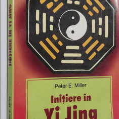 INITIERE IN YI JING - PETER E. MILLER