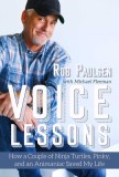 Voice Lessons: How a Couple of Ninja Turtles, Pinky, and an Animaniac Saved My Life