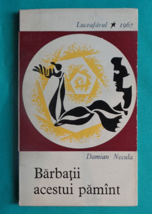 Damian Necula &ndash; Barbatii acestui pamant ( volum debut )