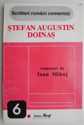 Stefan Augustin Doinas. Comentat de Ioan Mihut foto