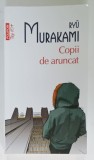 COPII DE ARUNCAT de RYU MURAKAMI , 2023
