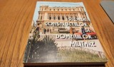 ISTORIA CONSTRUCTIILOR SI DOMENIILOR MILITARE - Mircea Tarzioru, Simion Padureanu Editura Militara, 1995, 312 p.