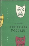 Judecata focului Al. Adamescu editie 1957 literatura romana clasica romana carte veche colectie