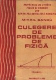 Culegere de probleme de fizica, Volumul I (Sandu)