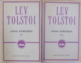 ANNA KARENINA, VOL. I - II, EDITIA A V - A de LEV TOLSTOI, 1964