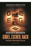 Godel, Escher, Bach: Brilianta Ghirlanda Eterna - Douglas R. Hofstadter