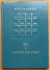 Nicolae Titulescu - Eu si Garda de Fier - Editia 1 - 1937 - Legatura Piele - Universul - Carte Bibliofilie