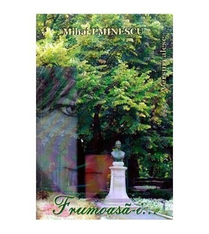 Mihai Eminescu - Frumoasa-i - 115454