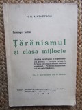 N. N. MATHEESCU - TARANISMUL SI CLASA MIJLOCIE (1937, cu autograful autorului)