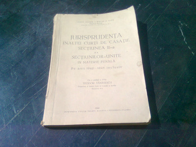 Jurisprudenta inaltei curti de casatie sectiunea II-a si a sectiunilor - unite in materie penala 1942-1945 , Const. Buznea foto