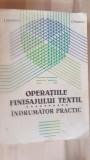 Operatiile finisajului textil indrumator practic- I. Albulescu, C. Popescu