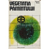 Vegetatia pamantului in perspectiva ecologica - 1974 - Heinrich Walter (AD49)