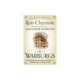 The Warburgs: The Twentieth-Century Odyssey of a Remarkable Jewish Family