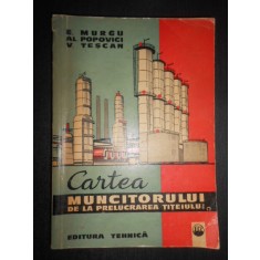 Emilia Murgu - Cartea muncitorului de la prelucrarea titeiului (1963)
