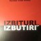 IZBITURI SI IZBUTIRI. CONFESIUNI SI PAMFLETE-DECEBAL TRAIAN REMES-228660
