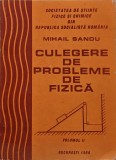 Culegere de probleme de fizica (volumul 2) - 1986 - Mihail Sandu (O203)