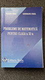 PROBLEME DE MATEMATICA PENTRU CLASA A XI-A - Cohal, Iurea