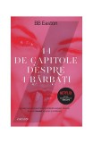 44 de capitole despre 4 barbati - B.B. Easton - Memoir amuzant si indraznet - Paperback brosat