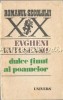 Dulce Tinut al Poamelor - Evgheni Evtusenko, Roman, Editura Univers, 1989, Colectia Romanul Secolului XX