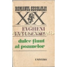 Dulce Tinut Al Poamelor - Evgheni Evtusenko