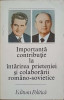 IMPORTANTA CONTRIBUTIE LA INTARIREA PRIETENIEI SI COLABORARII ROMANO-SOVIETICE-NECUNOSCUT