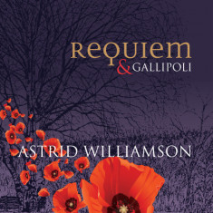 VINIL Astrid Williamson &amp;lrm;&amp;ndash; Requiem &amp;amp; Gallipoli (nou ) Sigilat ! foto