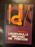 Manualul lacatusului mecanic de precizie- M. Radoi