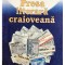 Florea Firan - Presa literara craioveana (Editia: 2004)
