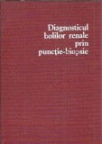 Diagnosticul Bolilor Renale Punctie Biopsie Leonida Georgescu Carte Medicala 1978 Editura Medicala