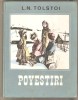 L.N. Tolstoi - Povestiri (ed. Ion Creanga, 1985) Carte Ilustrata pentru Copii