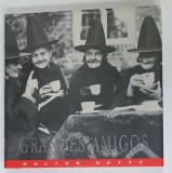 GRANDES AMIGOS , UNA FIESTA FOTOGRAFICA , 2003 , MINIALBUM DE FOTOGRAFIE CU TEXT IN LIMBA SPANIOLA de HULTON GETTY