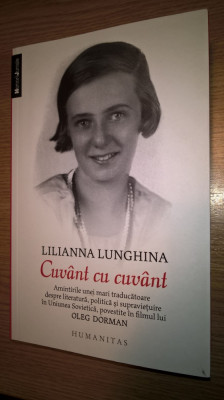 Lilianna Lunghina - Cuvant cu cuvant - Amintirile unei mari traducatoare (2015) foto