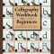 Calligraphy Workbook for Beginners