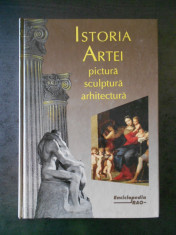ISTORIA ARTEI. PICTURA, SCULPTURA, ARHITECTURA (2000, Enciclopedia Rao) foto