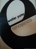 RENASTEREA- WALTER PATER BUCURESTI 1982