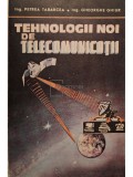 Tehnologii Noi de Telecomunicatii, Petrea Tabarcea, Editura Militara 1989, 220 Pagini