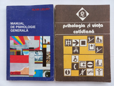 MANUAL DE PSIHOLOGIE GENERALA- ALAIN LIEURY + PSIHOLOGIA SI VIATA COTIDIANA foto