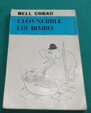 CLOVNERIILE LUI BIMBO *NELL COBAR*CARICATURI*ASOCIAȚIA ARTIȘTILOR PLASTICI* 11