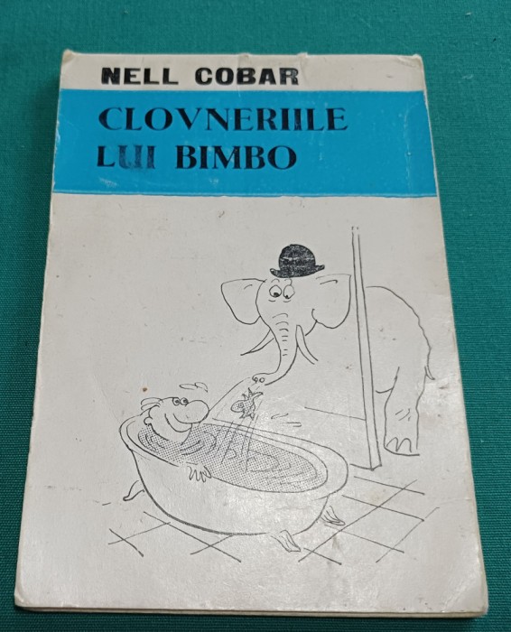 CLOVNERIILE LUI BIMBO *NELL COBAR*CARICATURI*ASOCIAȚIA ARTIȘTILOR PLASTICI* 11