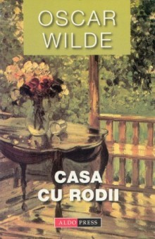 Casa cu rodii - Oscar Wilde