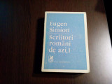 SCRIITORI ROMANI DE AZI, I - Eugen Simion (dedicatie-autograf) - 1978, 759 p., Alta editura