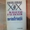 NEINFRANTII de WILLIAM FAULKNER , Bucuresti 1978