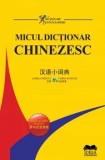 Cumpara ieftin Micul dictionar chinezesc. Chinez-roman/roman-chinez/Pang Jiyang, Wu Min