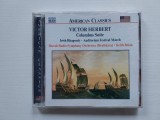 CD &ndash; Victor Herbert: Columbus Suite, Irish Rhapsody, Auditorium Festival March