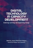 Digital Technology in Capacity Development: Enabling Learning and Supporting Change